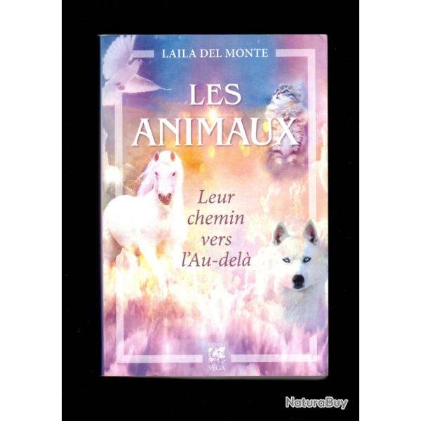 les animaux leur chemin vers l'au-dela de laila del monte