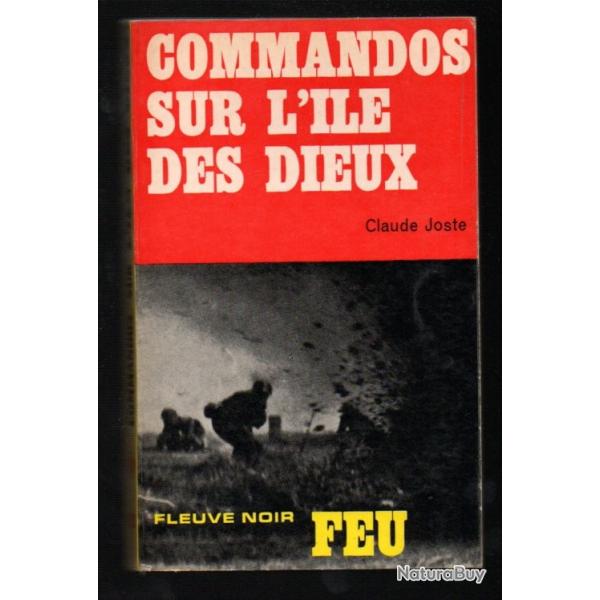 commandos sur l'ile des dieux collection feu fleuve noir de claude joste commandos en grce