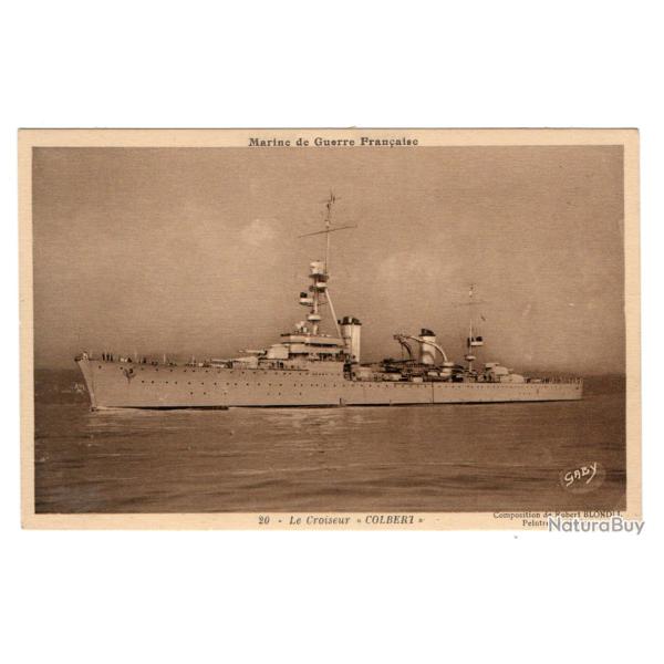 CPA- Marine de Guerre Fran�aise -Le Croiseur " COLBERT" N�137