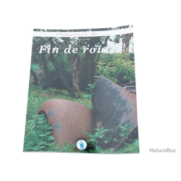 Ambiance de Fin de Route by Tanguy le Sant