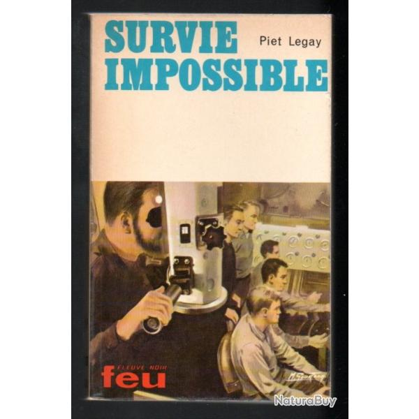 survie impossible collection feu fleuve noir de piet legay