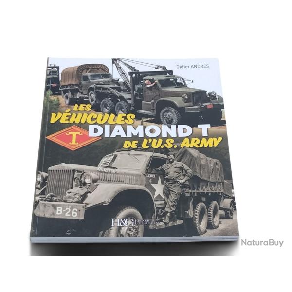 LES V�HICULES DIAMOND T DE L'U.S. ARMY - HC Collections