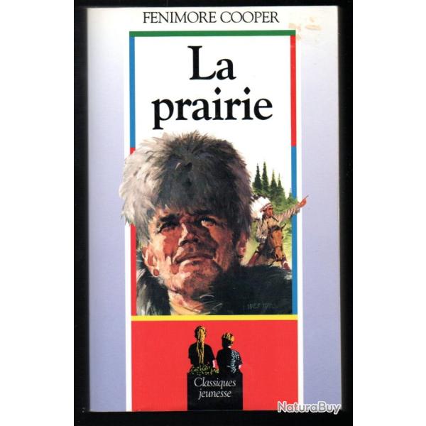 la prairie de fenimore cooper conqu�te de l'ouest