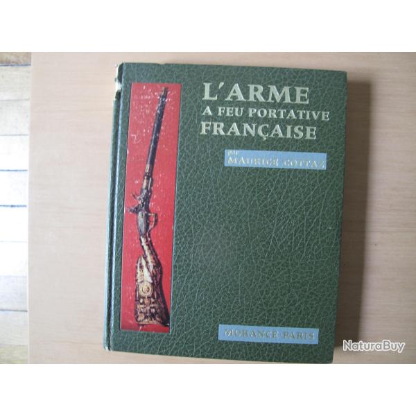 LIVRE RARE SUR LES ARMES FRANCAISES MARCEL COTTAZ