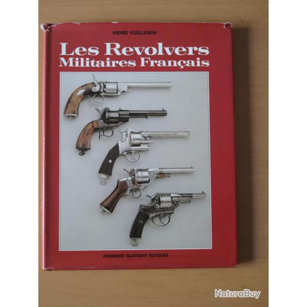 LIVRE SUR LES REVOLVERS MILITAIRES FRANCAIS