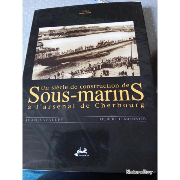 Un sicle de construction de sous marins  Cherbourg