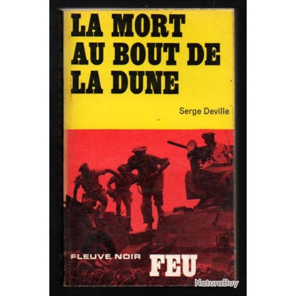 la mort au bout de la dune serge deville collection feu fleuve noir guerre d'alg�rie