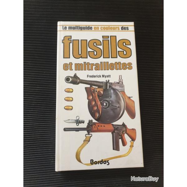 Livre fusil et mitraillettes