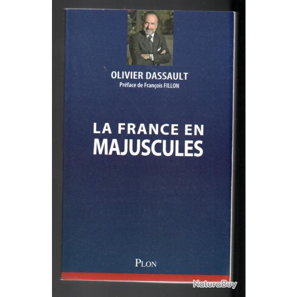 la france en majuscules d'olivier dassault