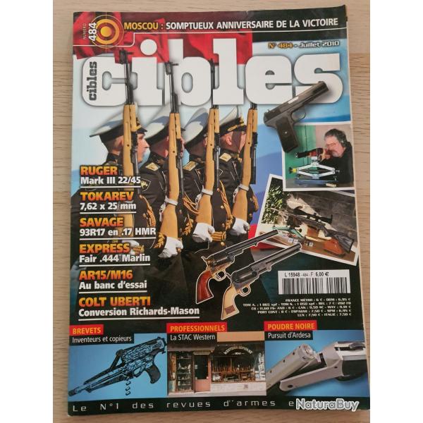 Revue Cible N 484 Ruger.Tokarev.Savage Express 444 Marlin Colt Uberti AR15 M16