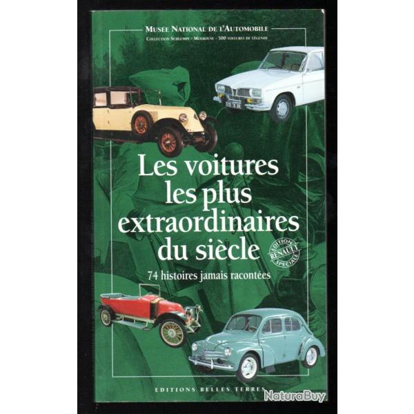 les voitures les plus extraordinaires du si�cle �dition sp�cial  renault