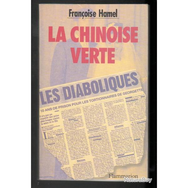 la chinoise verte de fran�oise hamel, s�questration, val-petit lorraine