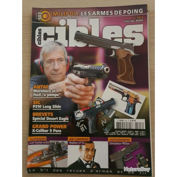 Revue Cible N� 503 Sig P210 Desert Eagle Carl Gustav m63 Walter LP53