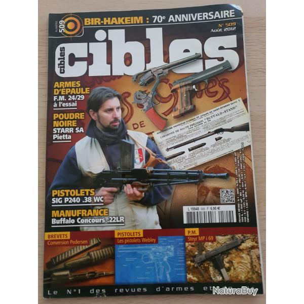 Revue Cible N� 509 Bir Hakeim FM 24 29 Starr Sig P240 Manufrance Buffalo  conversion Pedersen Webley