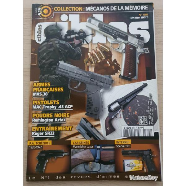 Revue Cible N� 515 Mas 38 Mac Remington Ruger Mannlincher colt 1911