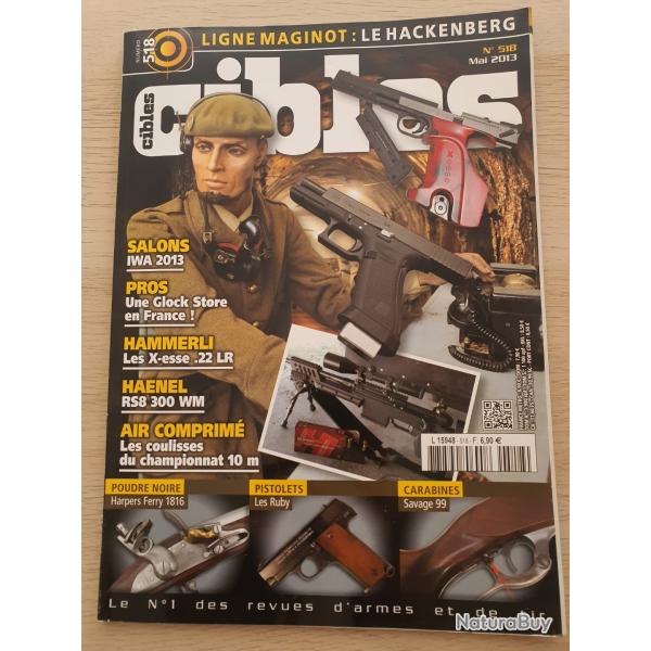 Revue Cible N� 518 Maginot Glock Hammerli Haenel RS8 Harpers Ferry 1816 les Ruby Savage