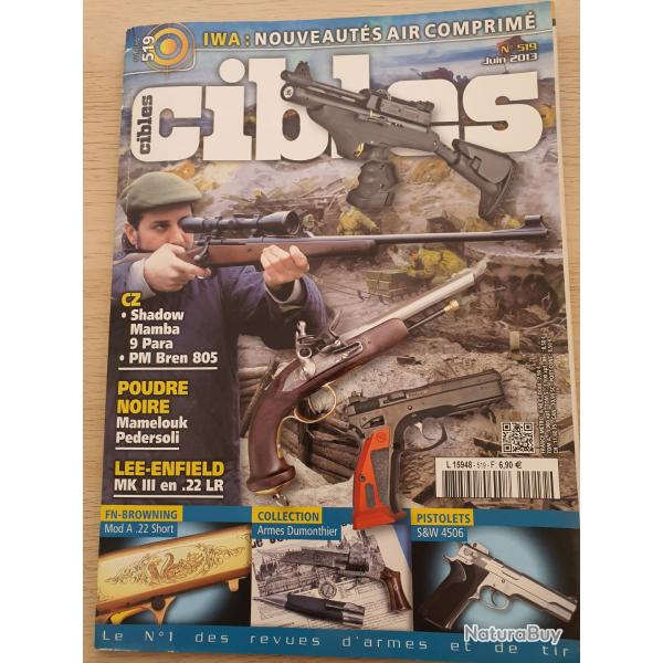 Revue Cible N� 519 CZ Mamelouk Lee Enfield.MK III 22 Lr FN Browning Dumonthier S&W 4506