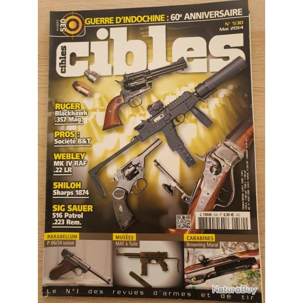 Revue Cible N� 530 guerre indochine Ruger Webley MKIV Sig Sauer 516 luger Suisse P06 24 MAT Browning