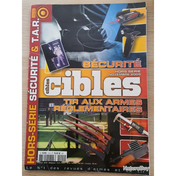 Revue Cible Hors s�rie S�curit�  et T.A.R tir aux armes r�glementaires