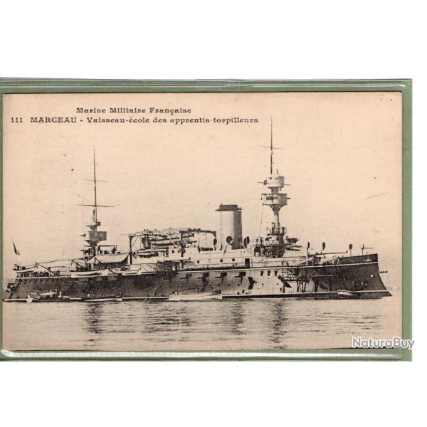 CPA - Marine Militaire Fran�ais "  MARCEAU -Vaisseau -�cole des apprentis -torpilleurs N�1063