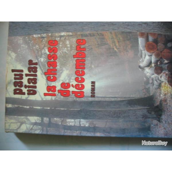 La Chasse De Decembre de paul vialar