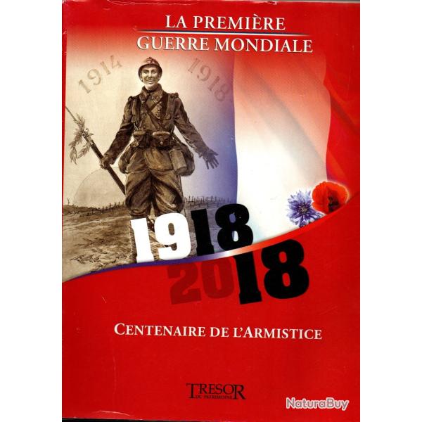la premi�re guerre mondiale 14-18, la fin du cauchemar, tr�sor du patrimoine jaquette