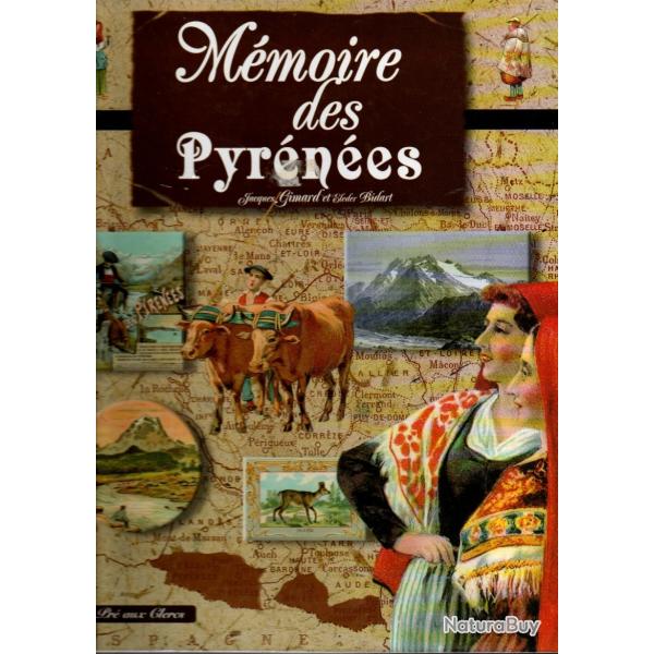 m�moire des pyr�n�es de jacques gimard et eleder bidart