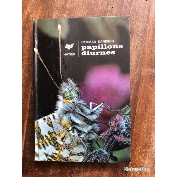 Les papillons diurnes, Othmar Danesch - Hatier