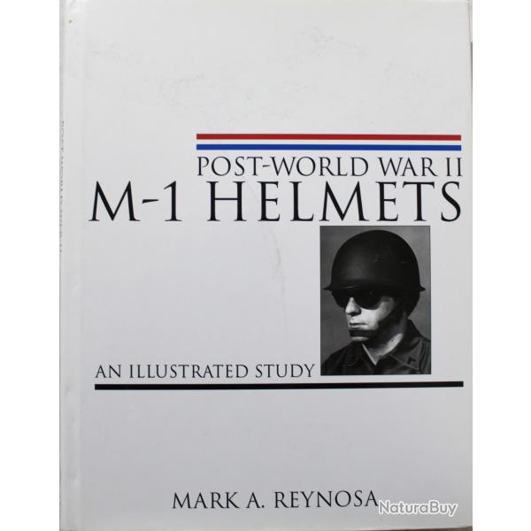 Livre Post-World War II M-1 Helmets: An Illustrated Study