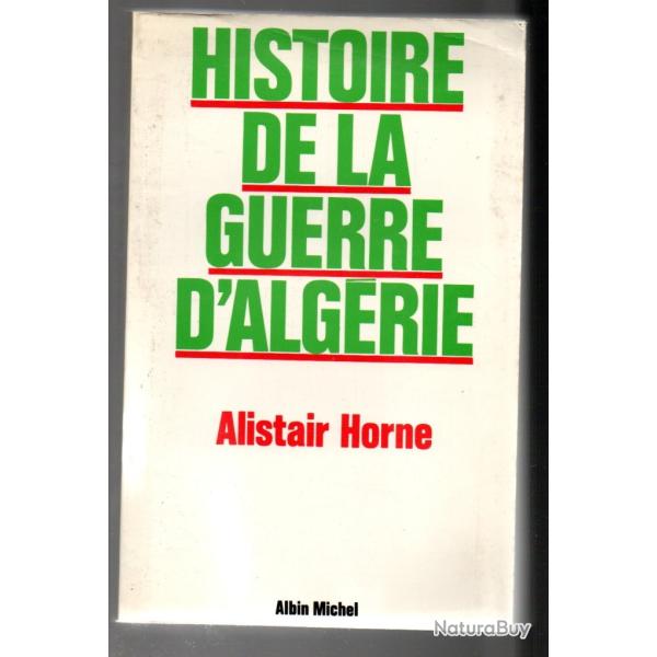 histoire de la guerre d'alg�rie d'alistair horne