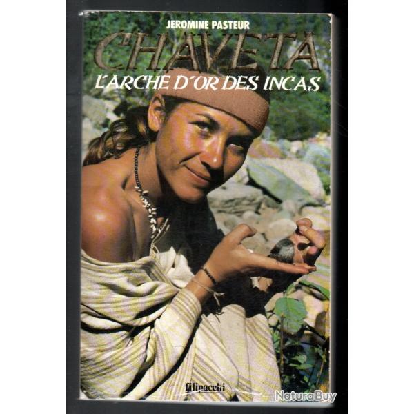 chaveta l'arche d'or des incas  de j�romine pasteur, amazonie , indiens ashanincas, p�rou grand form