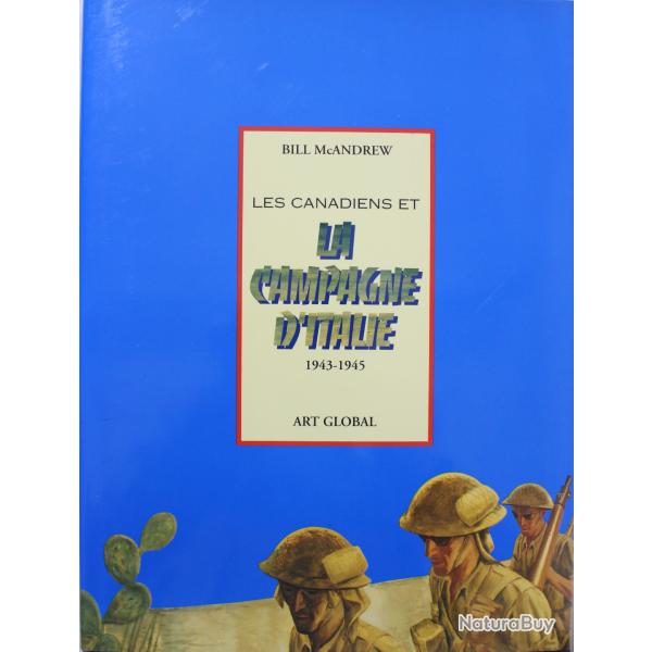 Livre Canadiens et la campagne d'Italie 1943-1945 de Bill McAndrew