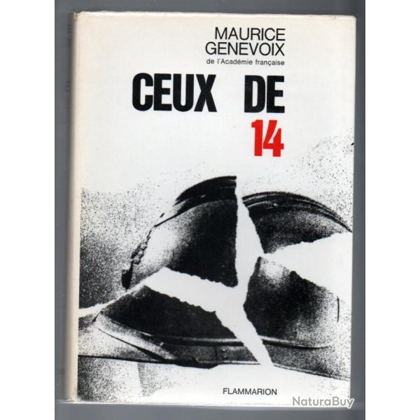 ceux de 14 . maurice genevoix . �dition int�grale