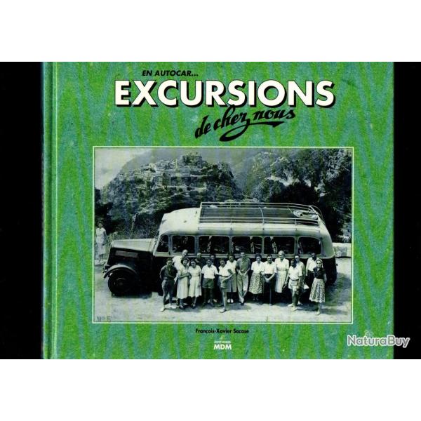 en autocar...excursions de chez nousfran�ois xavier sacase