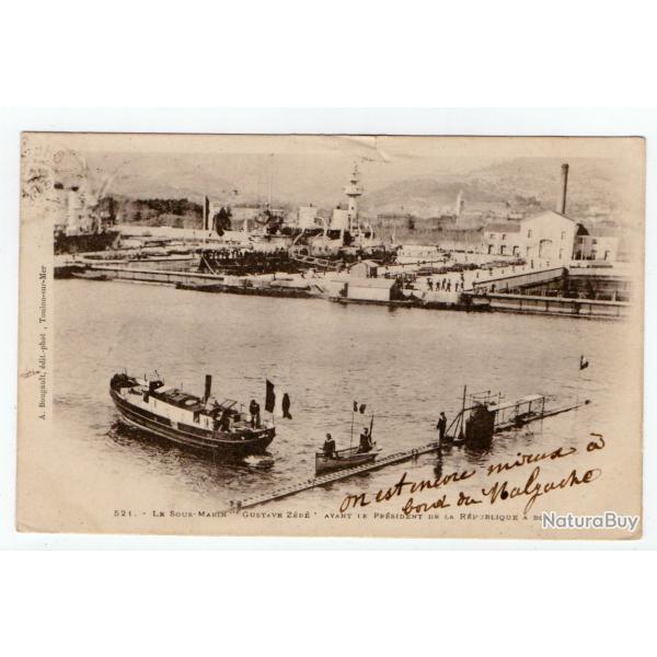 CPA - Marine Militaire -LE SOUS-MARIN GUSTAVE ZENE AYANT LE PR�SIDENT DE LA R�publique BORD N�283