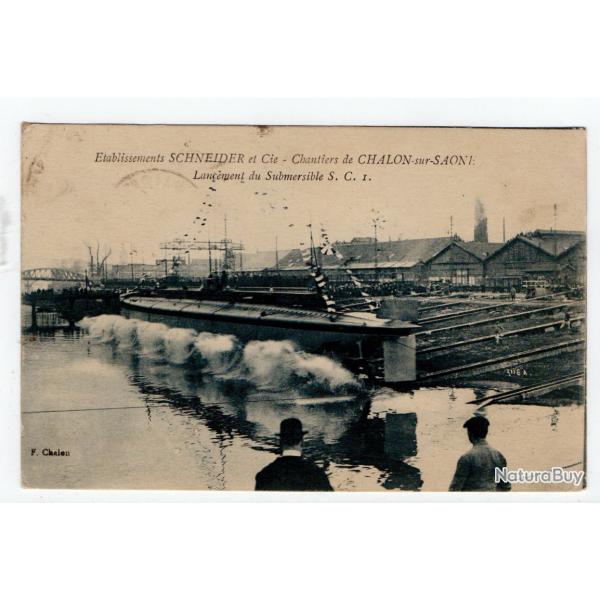 CPA -Etablissement SCHNEIDER et Cie -Chantiers de CHALON SUR SA�NE- Lancement du Submersible  N�1409