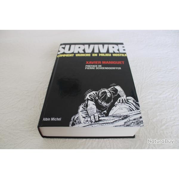 Survivre, comment vaincre en milieu hostile