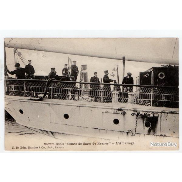 CPA - Navire - Ecole" Comte de Smet de Naeyer " -LAmarrage N�212