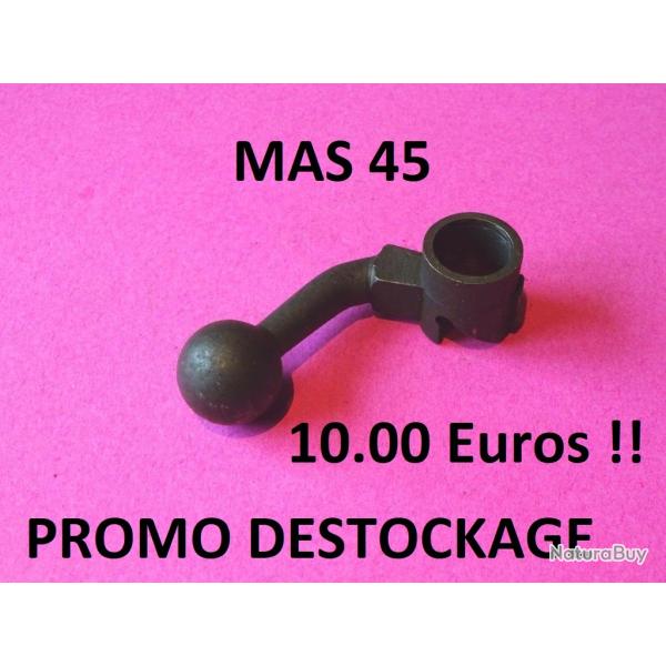 levier de culasse MAS 45 MAS45  10.00 Euros !!!!!!!!!!!!!!!!!!!!!!!!!! - VENDU PAR JEPERCUTE (TS23)