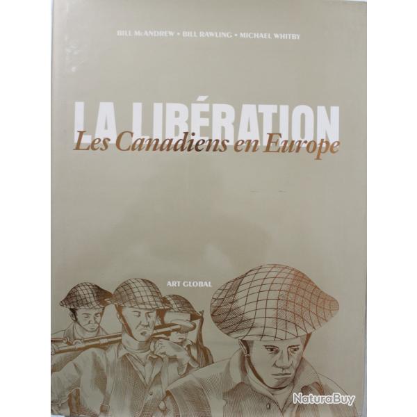 Livre La libration - les canadiens en Europe