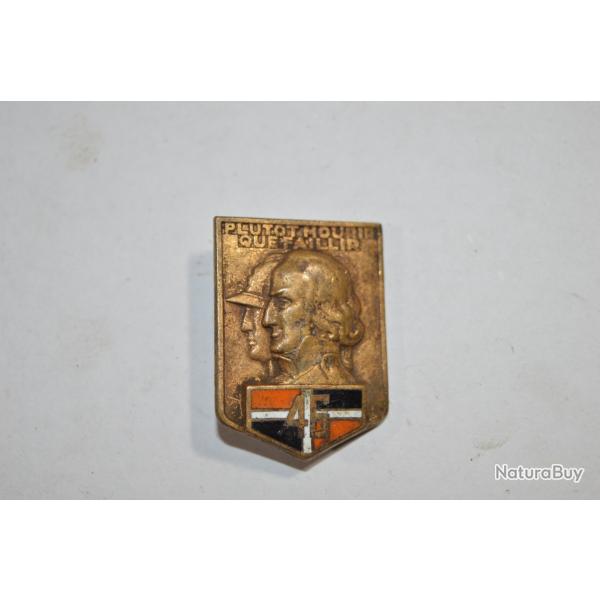 INSIGNE 46� REGIMENT D'INFANTERIE - Drago Plut�t Mourir que Faillir (22)