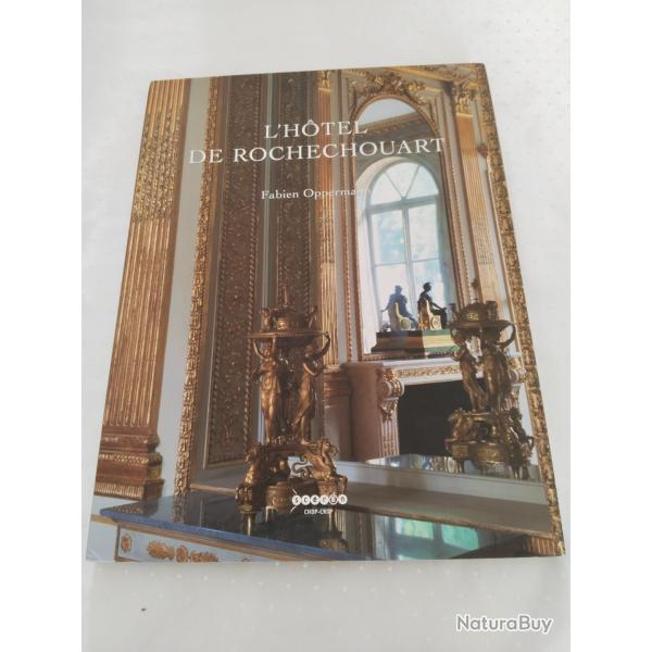 L'h�tel de Rochechouart, Fabien oppermann