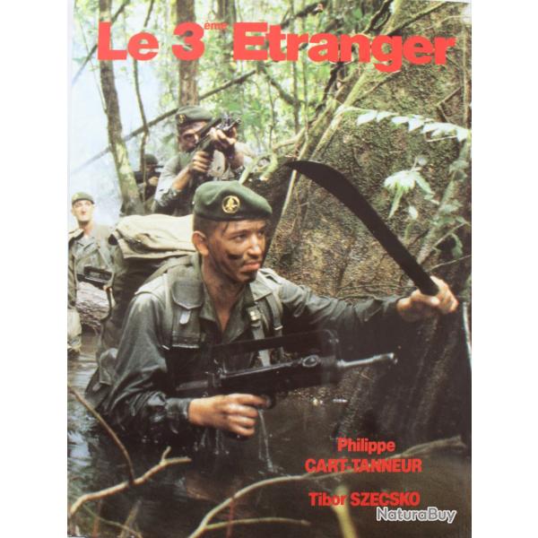 Livre le 3me tranger de Philippe Cart-Tanneur et Tibor Szecsko