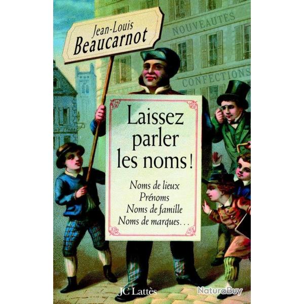 Laissez parler les noms Jean Louis Beaucarnot JC Lattes