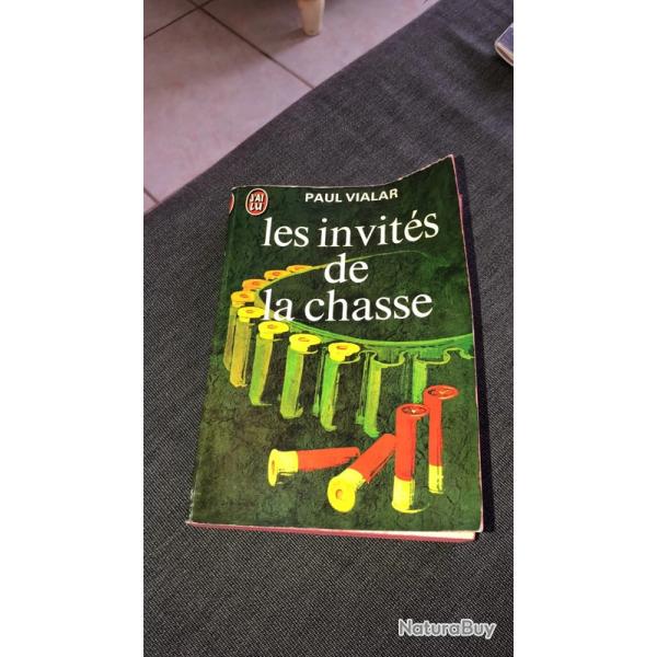 Les invites de la chasse Paul Vialar J'ai lu
