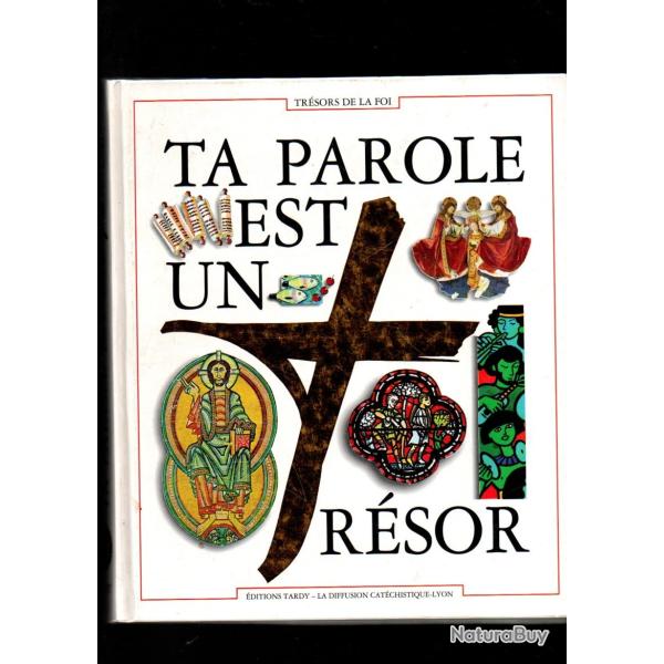 ta parole est un tr�sor , r�cit biblique