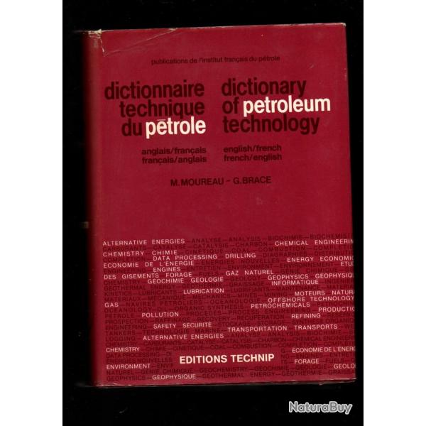 Dictionnaire technique du petrole Dictionary of petroleum technology de moureau