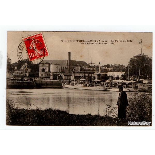 CPA - MARINE MILITAIRE "ROCHFORT-sur-MER -Arsenal-La Porte du Soleil Les Batiment de servitudeN�1202