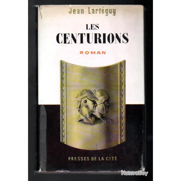 Les centurions. de jean Lart�guy.