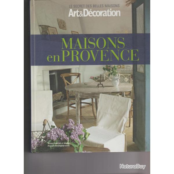 maisons en provence,le secret des belles maisons art et dcoration
